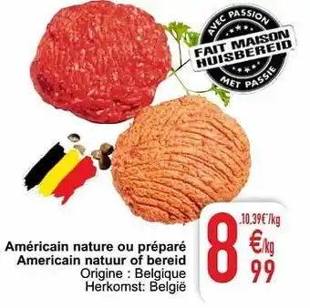 Cora Américain nature ou préparé americain natuur of bereid aanbieding