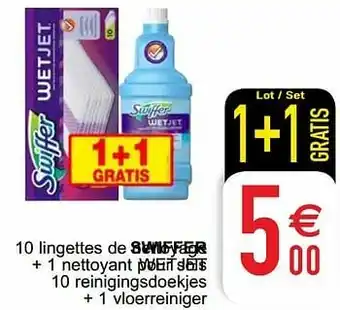 Cora Swiffer fer wetjet 10 lingettes de nettoyage + 1 nettoyant pour sols 10 reinigingsdoekjes + 1 vloerreiniger aanbieding