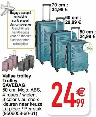 Valise trolley trolley savebag
