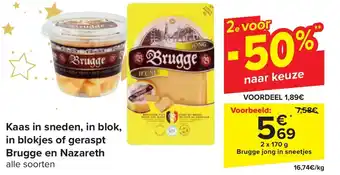 Carrefour Market Kaas in sneden, in blok, in blokjes of geraspt Brugge en Nazareth 2 x 170g aanbieding