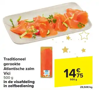 Carrefour Market Traditioneel gerookte Atlantische zalm Vici 500g aanbieding