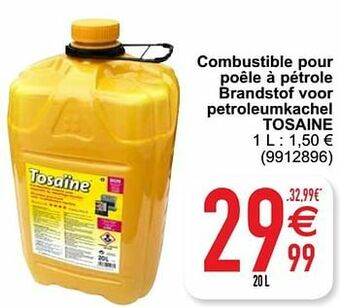 Cora Combustible pour poêle à pétrole brandstof voor petroleumkachel tosaine aanbieding
