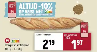 Delhaize L'exquise stokbrood 400 g aanbieding