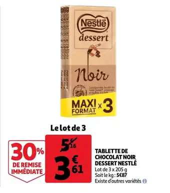 Auchan Tablette de chocolat noir dessert nestle 3x205g aanbieding