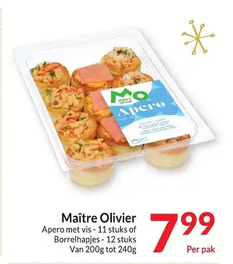 Intermarché Maître Olivier Apero met vis 11 stuks of Borrelhapjes 12 stuks Van 200g tot 240g aanbieding