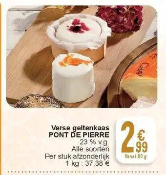 Cora Verse geitenkaas pont de pierre aanbieding