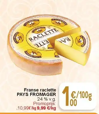 Cora Franse raclette pays fromager aanbieding