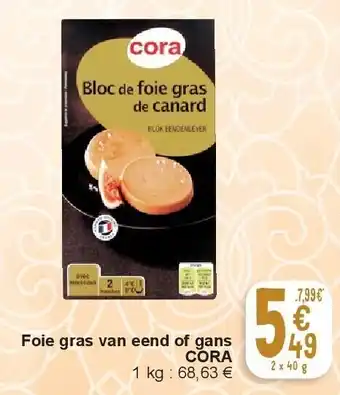 Cora Foie gras van eend of gans cora aanbieding