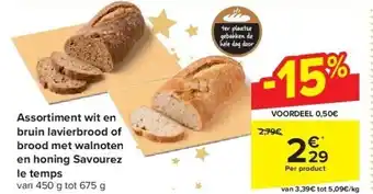 Carrefour Assortiment wit en bruin lavierbrood of brood met walnoten en honing savourez le temps aanbieding