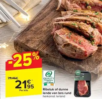 Carrefour Ribstuk of dunne lende van iers rund aanbieding