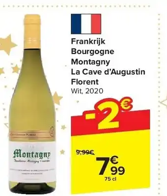 Carrefour Frankrijk bourgogne montagny la cave d’augustin florent aanbieding