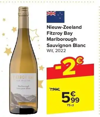 Carrefour Nieuw-zeeland fitzroy bay marlborough sauvignon blanc aanbieding