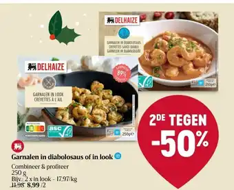 Delhaize Garnalen in diabolosaus of in look aanbieding