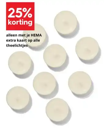 Alleen met je hema extra kaart op alle theelichtjes