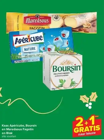 Carrefour Kaas apéricube, boursin en maredsous fagotin en blok aanbieding
