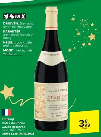 Carrefour Frankrijk côtes du rhône cuvée réservée aanbieding