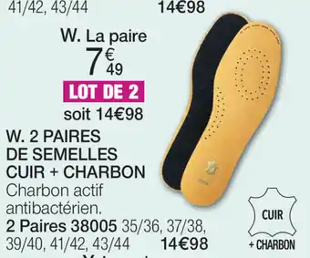 2 PAIRES DE SEMELLES CUIR + CHARBON