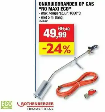 Hubo Rothenberger industrial onkruidbrander op gas ro maxi eco aanbieding