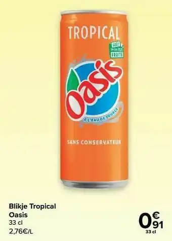 Carrefour Blikje tropical oasis aanbieding