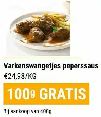 Budgetslager Varkenswangetjes peperssaus aanbieding