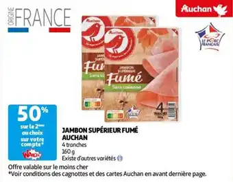 Auchan JAMBON SUPÉRIEUR FUMÉ 160 g aanbieding
