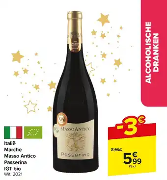Carrefour Market Italië Marche Masso Antico Passerina IGT bio 75 cl aanbieding