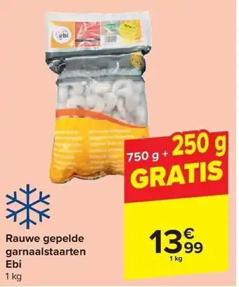 Carrefour Rauwe gepelde garnaalstaarten ebi aanbieding