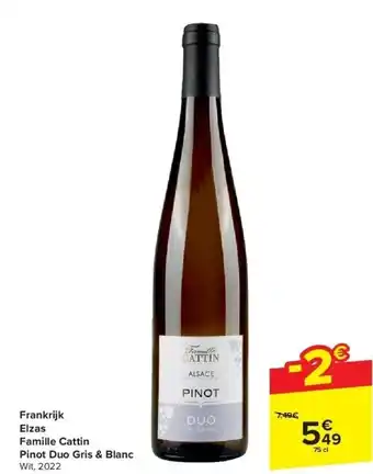 Carrefour Frankrijk elzas famille cattin pinot duo gris & blanc aanbieding