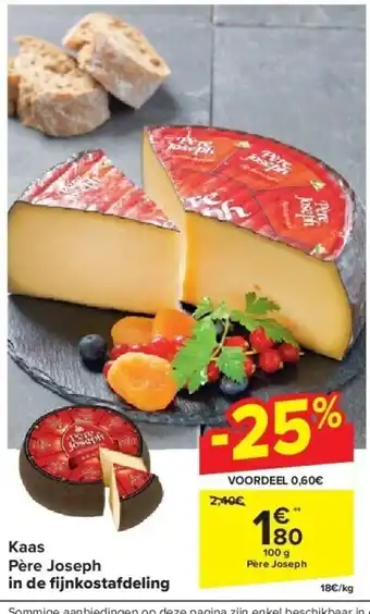 Carrefour Kaas père joseph aanbieding
