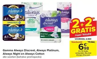 Carrefour Gamma always discreet, always platinum, always night en always cotton aanbieding