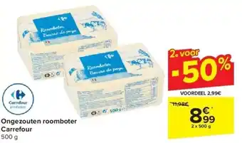Carrefour Ongezouten roomboter carrefour aanbieding