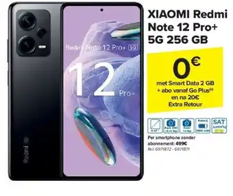 Carrefour Xiaomi redmi note 12 pro+ 5g 256 gb aanbieding