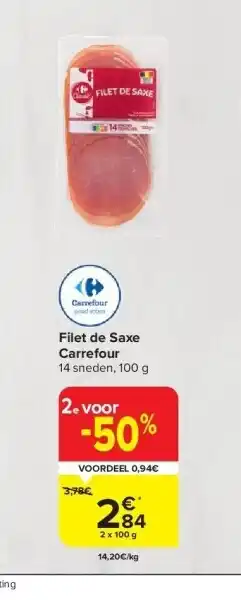 Carrefour Filet de saxe carrefour aanbieding