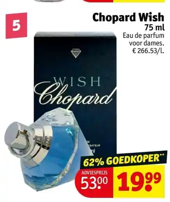 Kruidvat Chopard wish 75 ml aanbieding