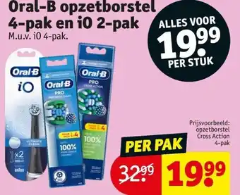 Kruidvat Oral-b opzetborstel 4-pak en io 2-pak aanbieding