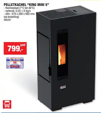 Hubo PELLETKACHEL "KING MINI 5" aanbieding