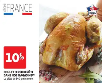 Auchan POULET FERMIER RÔTI DANS NOS MAGASINS aanbieding