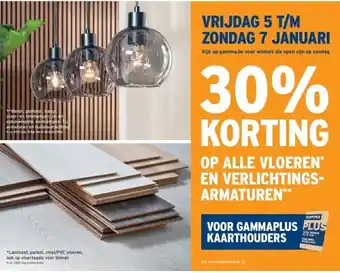 GAMMA Op alle vloeren* en verlichtingsarmaturen aanbieding
