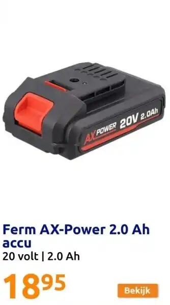 Action Ferm ax-power 2.0 ah accu aanbieding