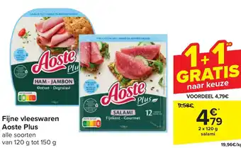 Carrefour Market Aoste Plus Fijne vleeswaren 2 x 120g aanbieding