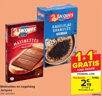 Carrefour Market Jacques Matinettes en hagelslag 2 x 128g aanbieding