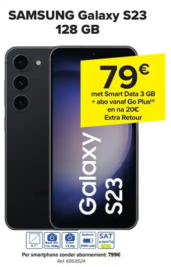 Carrefour Market SAMSUNG Galaxy S23 128 GB aanbieding