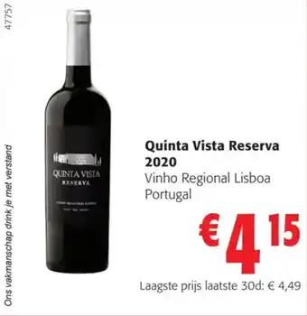 Colruyt Quinta Vista Reserva 2020 aanbieding