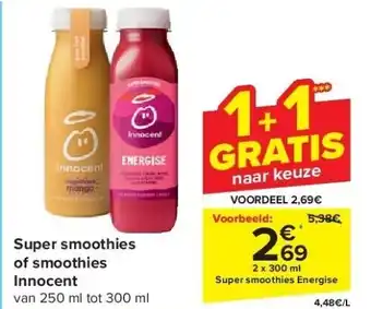 Carrefour Super smoothies of smoothies innocent aanbieding