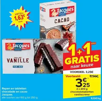 Carrefour Repen en tabletten chocolade en cacao jacques aanbieding