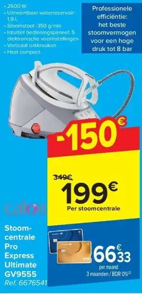 Carrefour Stoomcentrale pro express ultimate gv9555 aanbieding