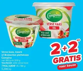 Carrefour Verse kaas, kwark of brabantse plattekaas campina aanbieding