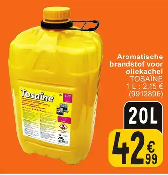 TOSAÏNE Aromatische brandstof voor oliekachel 20L