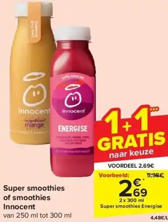 Carrefour Super smoothies of smoothies innocent aanbieding