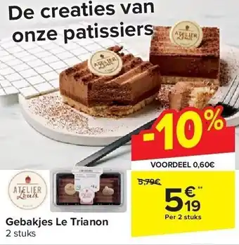 Carrefour Gebakjes le trianon aanbieding